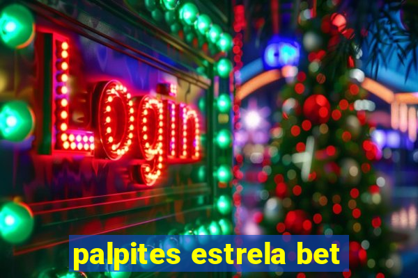 palpites estrela bet